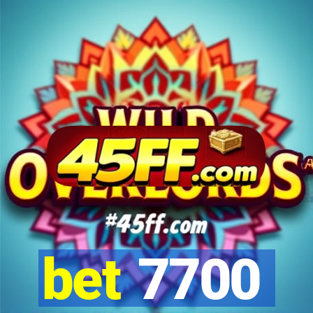 bet 7700
